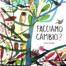 Facciamo Cambio? | Lucia Scuderi - Illustratrice, autrice, pittrice