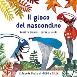 Il Gioco del Nascondino - R. Bianchi.Ed. Scienza - marzo 2022